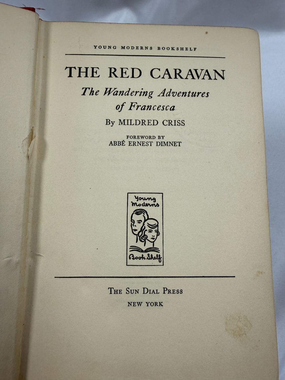 The Red Caravan Wandering Adventures Francesca M Criss Sun Dial Press Vintage